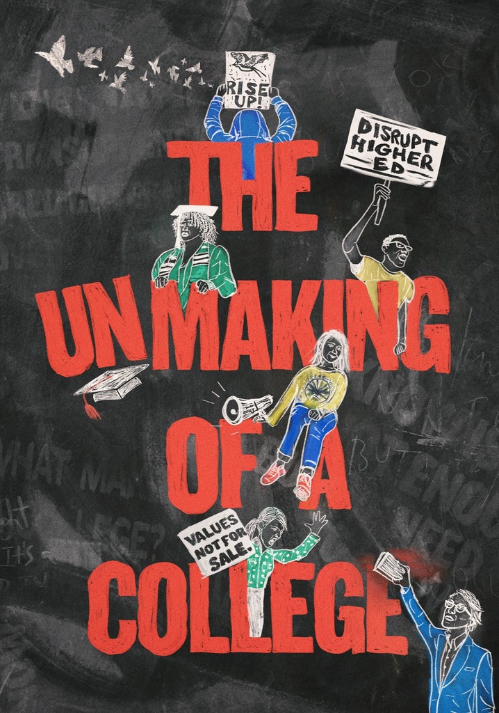 The Unmaking of A College poster
