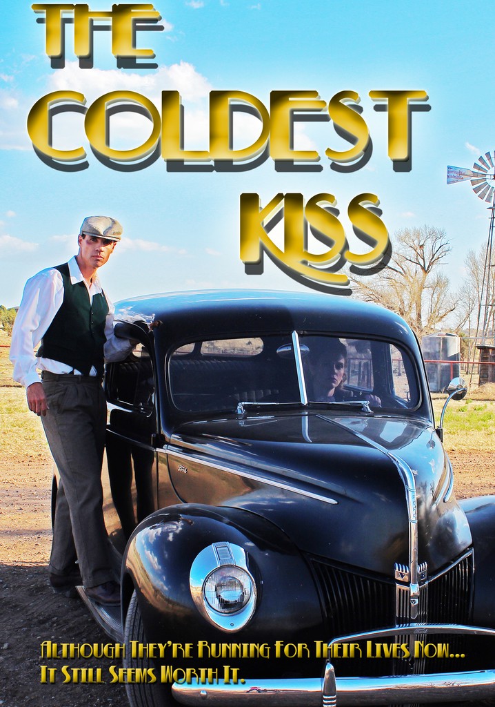 The Coldest Kiss poster