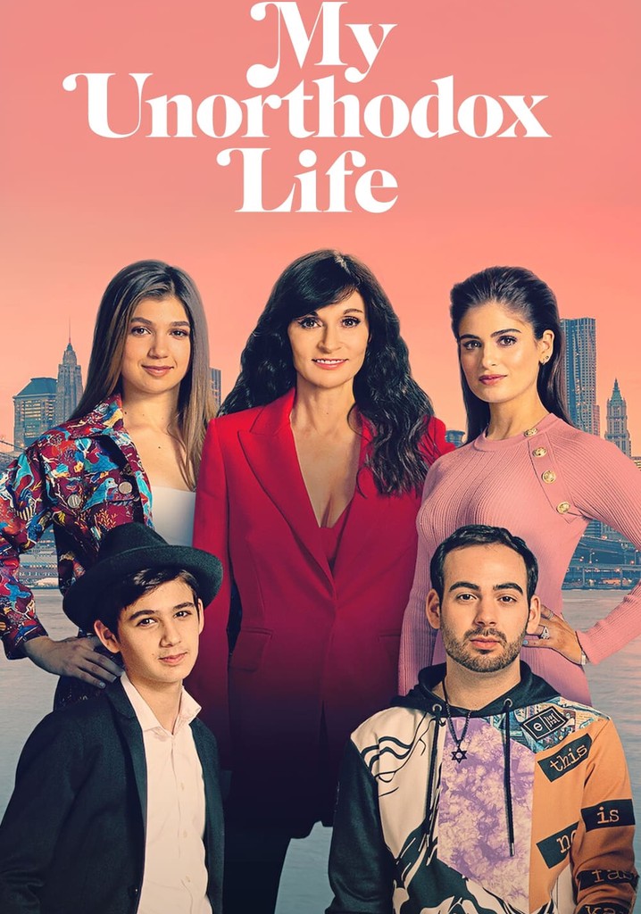 My Unorthodox Life poster