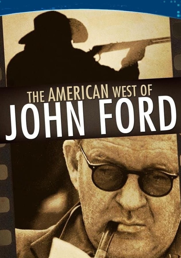 The American West of John Ford poster