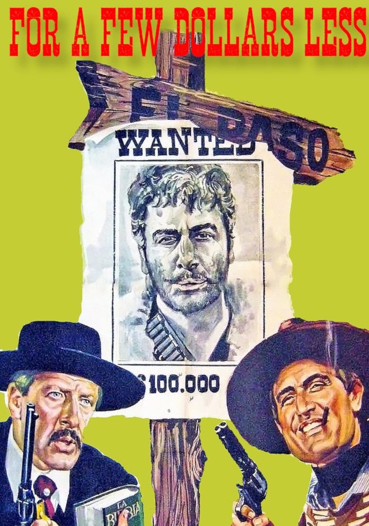 For a Few Dollars Less poster