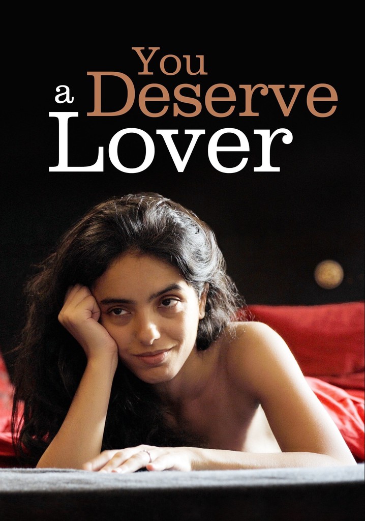 You Deserve a Lover poster