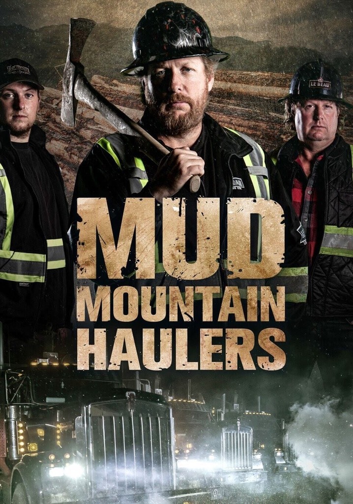 Mud Mountain Haulers poster