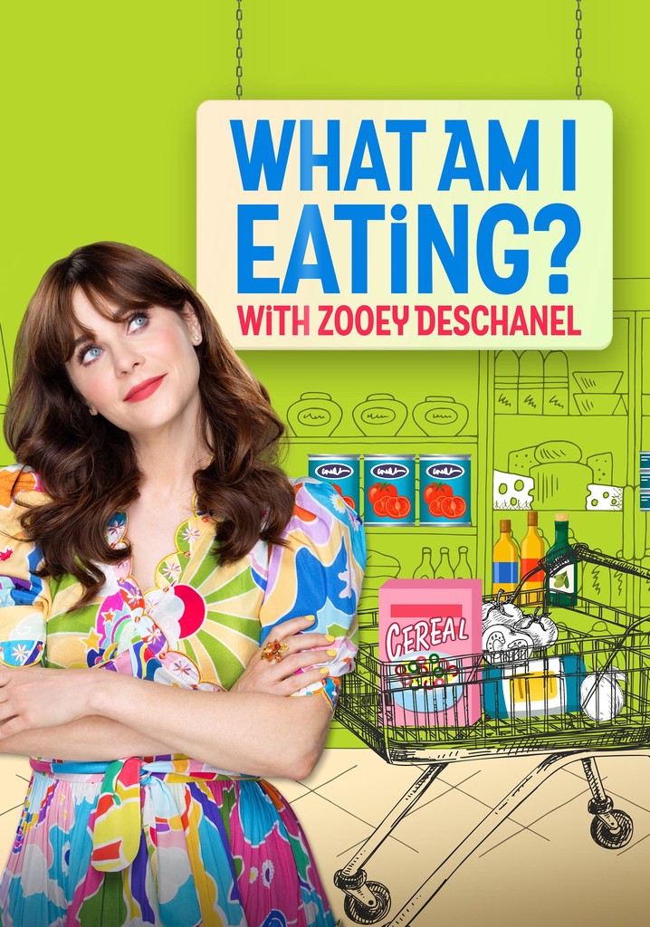 What Am I Eating? with Zooey Deschanel poster