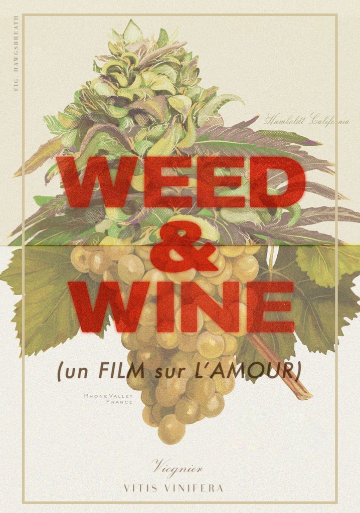 Weed & Wine poster