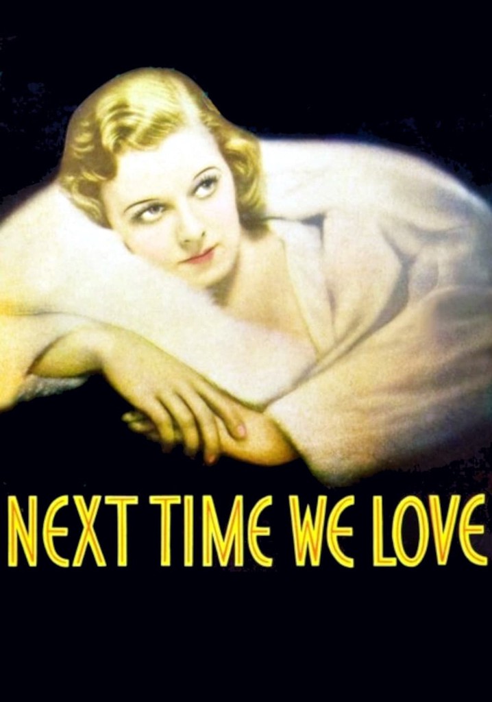 Next Time We Love poster