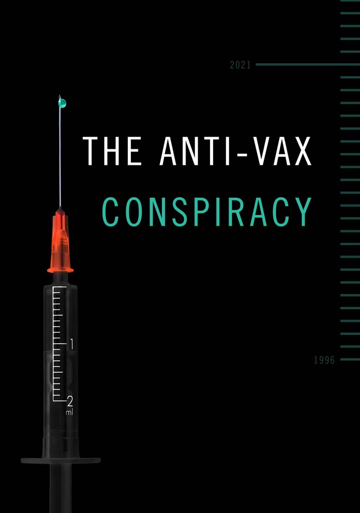 The Anti-Vax Conspiracy poster