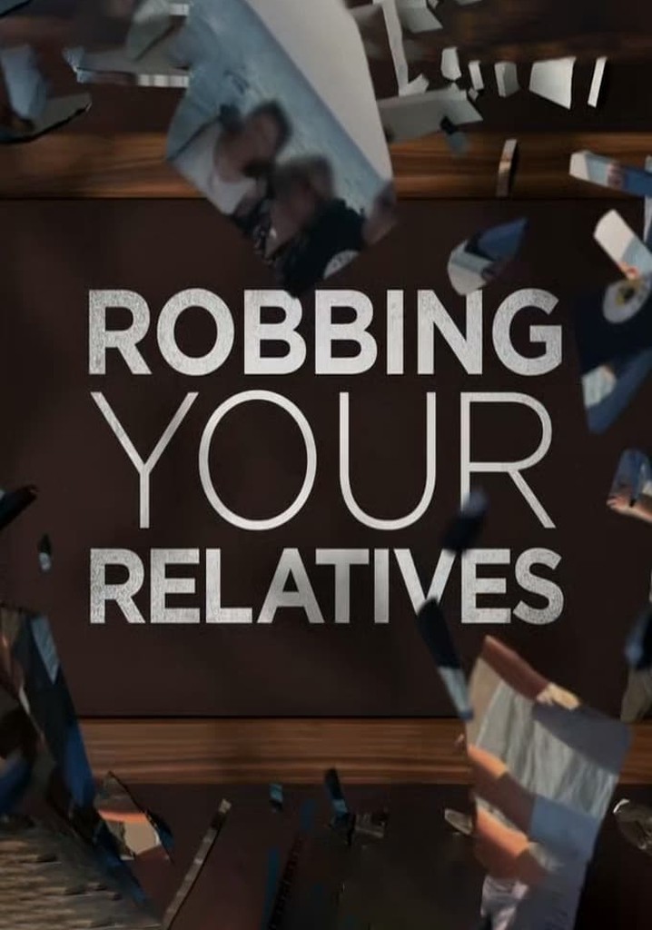 Robbing Your Relatives poster