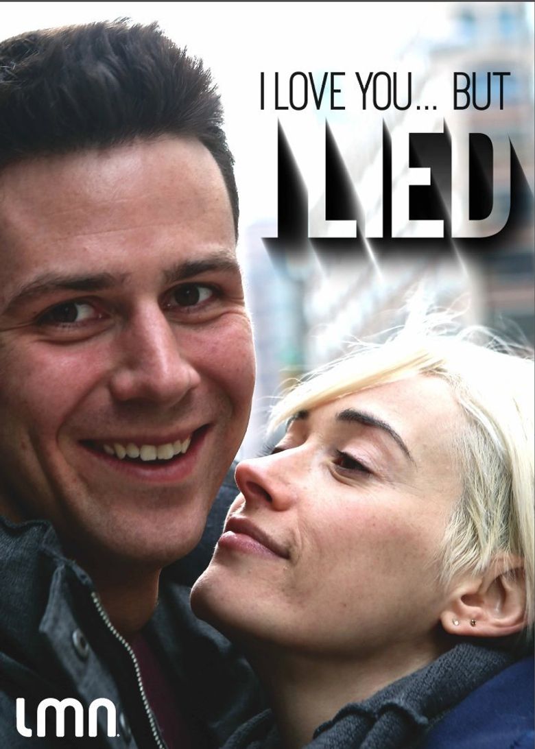 I Love You...But I Lied poster