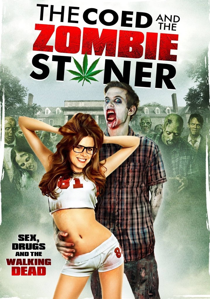 The Coed and the Zombie Stoner poster