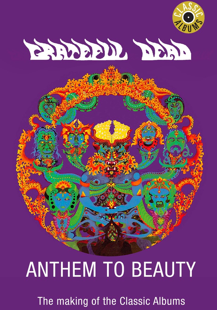 Grateful Dead: Anthem to Beauty poster