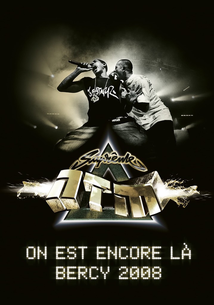 Suprême NTM - On est encore là : Bercy 2008 poster