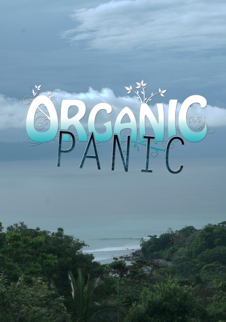 Organic Panic poster