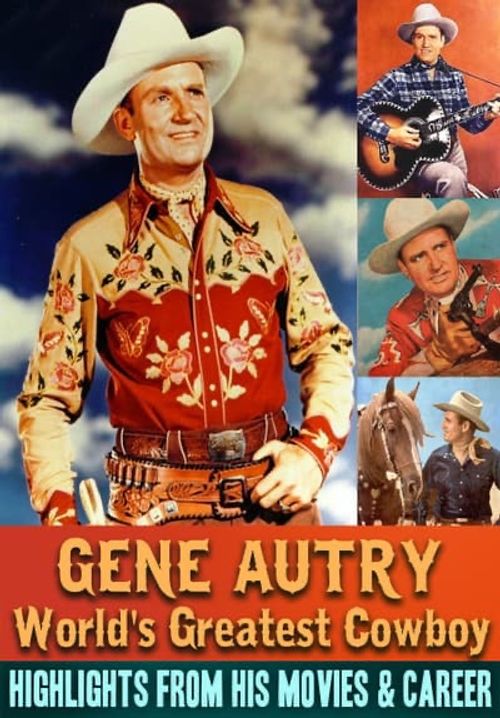 Gene Autry, World's Greatest Cowboy poster