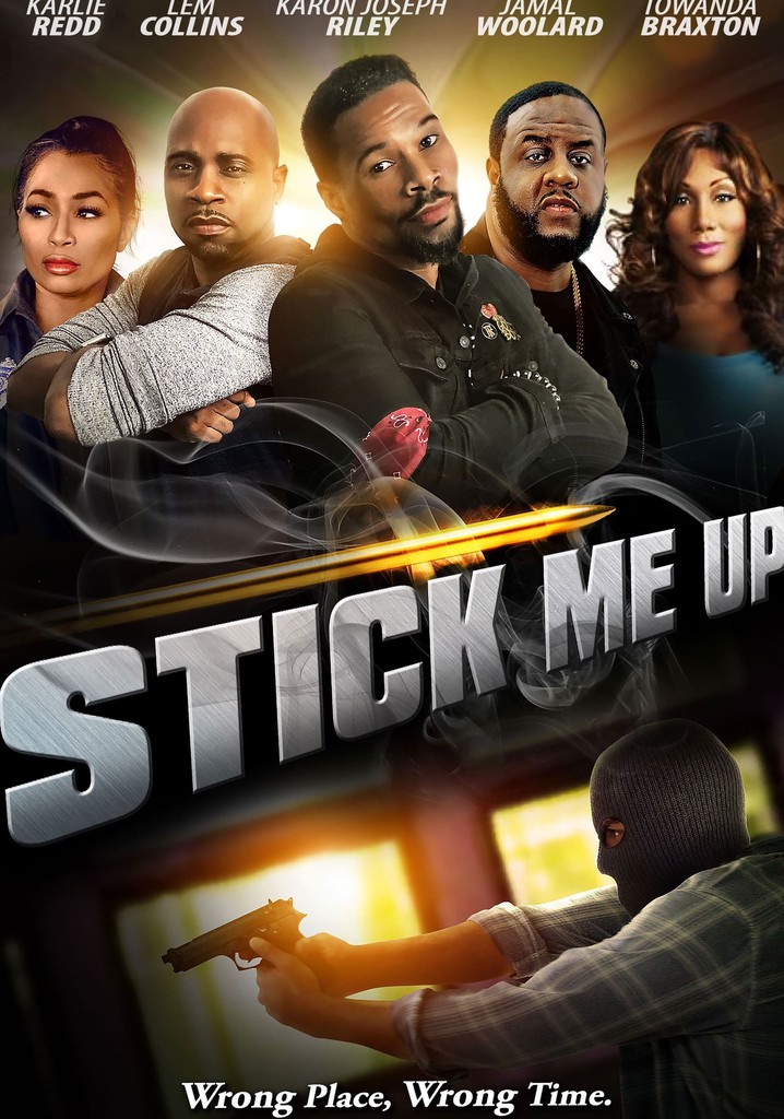 Stick Me Up poster