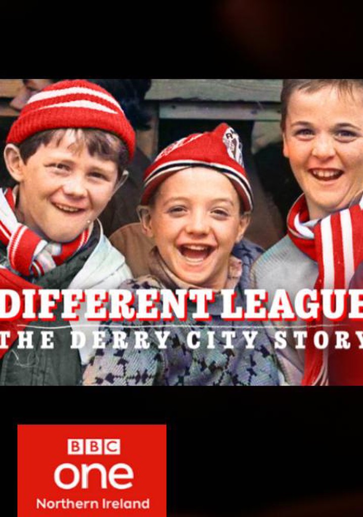 Different League: The Derry City Story poster