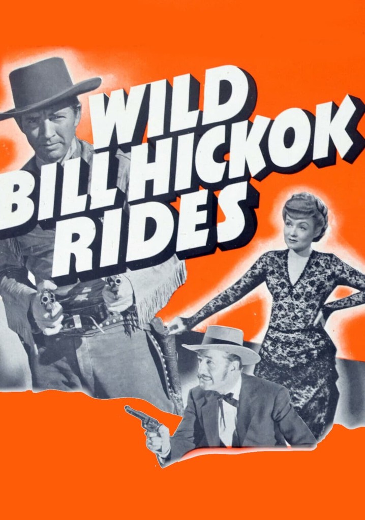 Wild Bill Hickok Rides poster