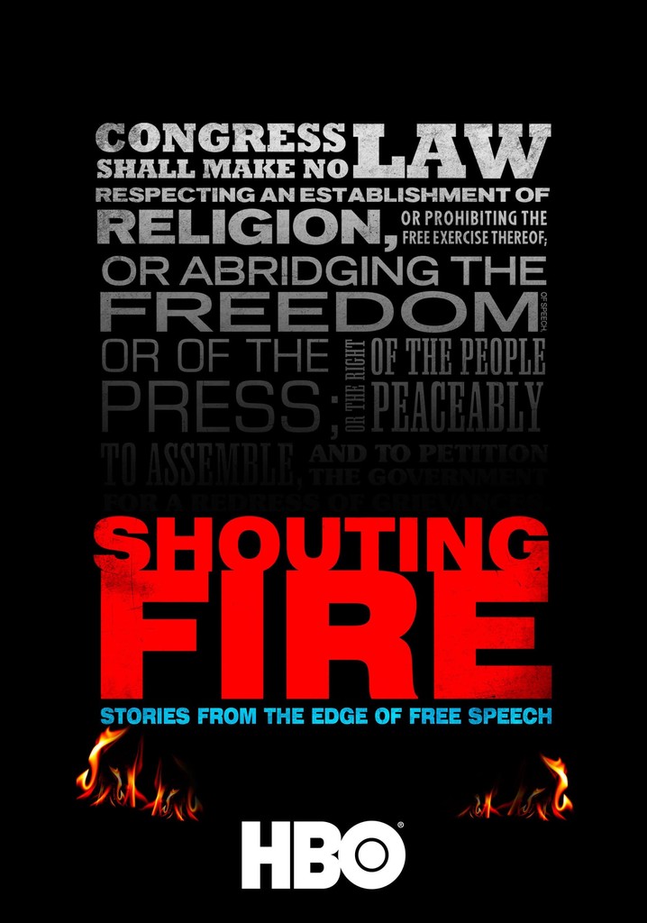 Shouting Fire: Stories from the Edge of Free Speech poster