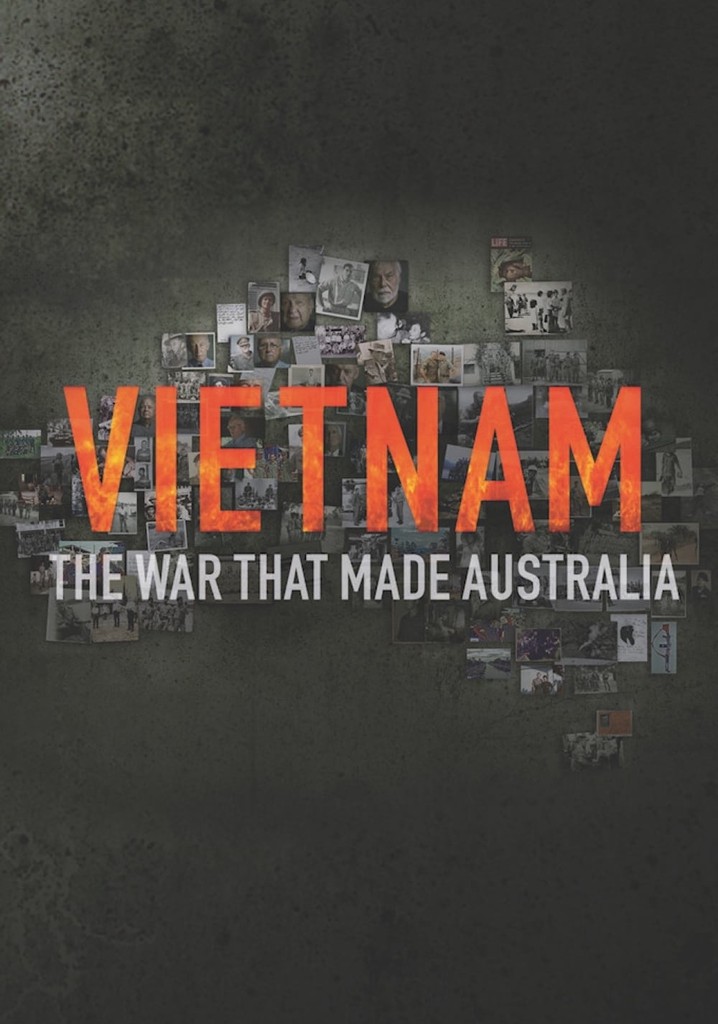 Vietnam: The War That Made Australia poster