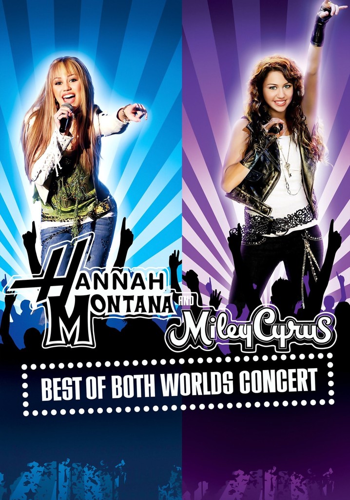 Hannah Montana & Miley Cyrus: Best of Both Worlds Concert poster