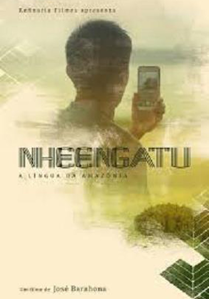 Nheengatu – The Language of the Amazon poster