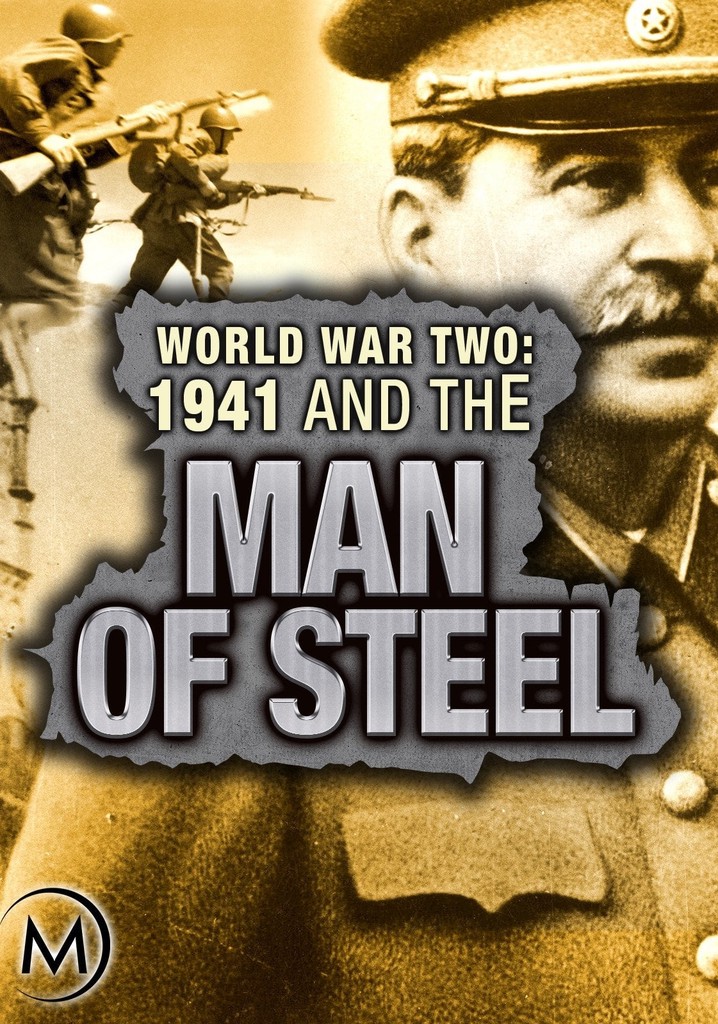 World War Two: 1941 and the Man of Steel poster