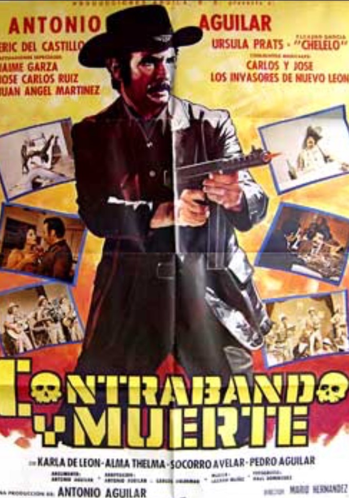 Contrabando y muerte poster
