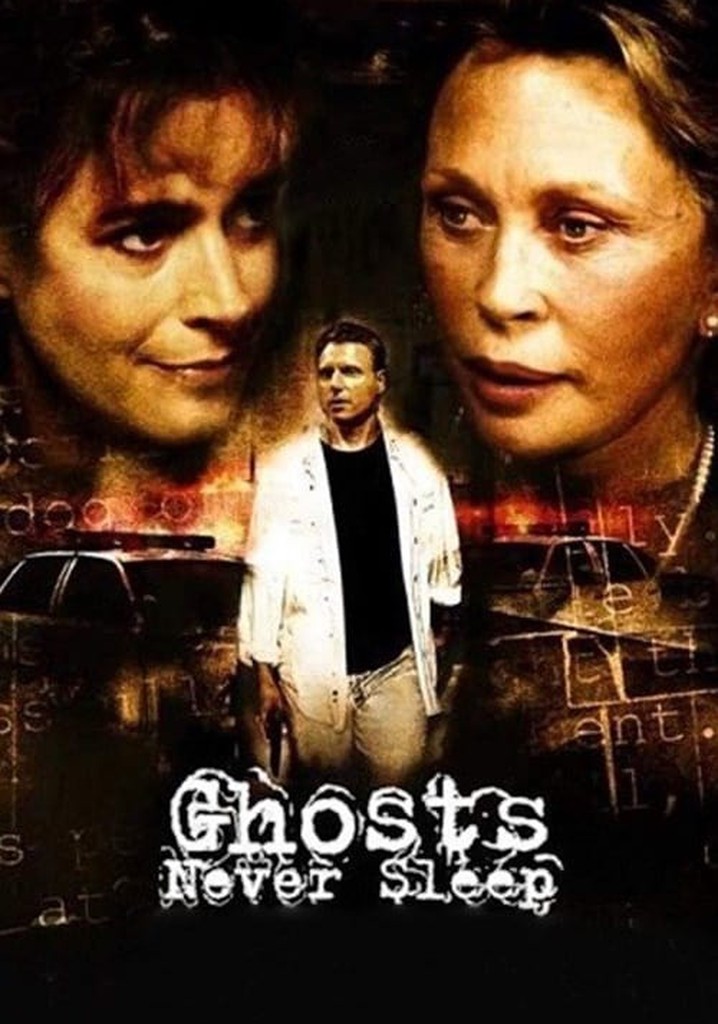 Ghosts Never Sleep poster