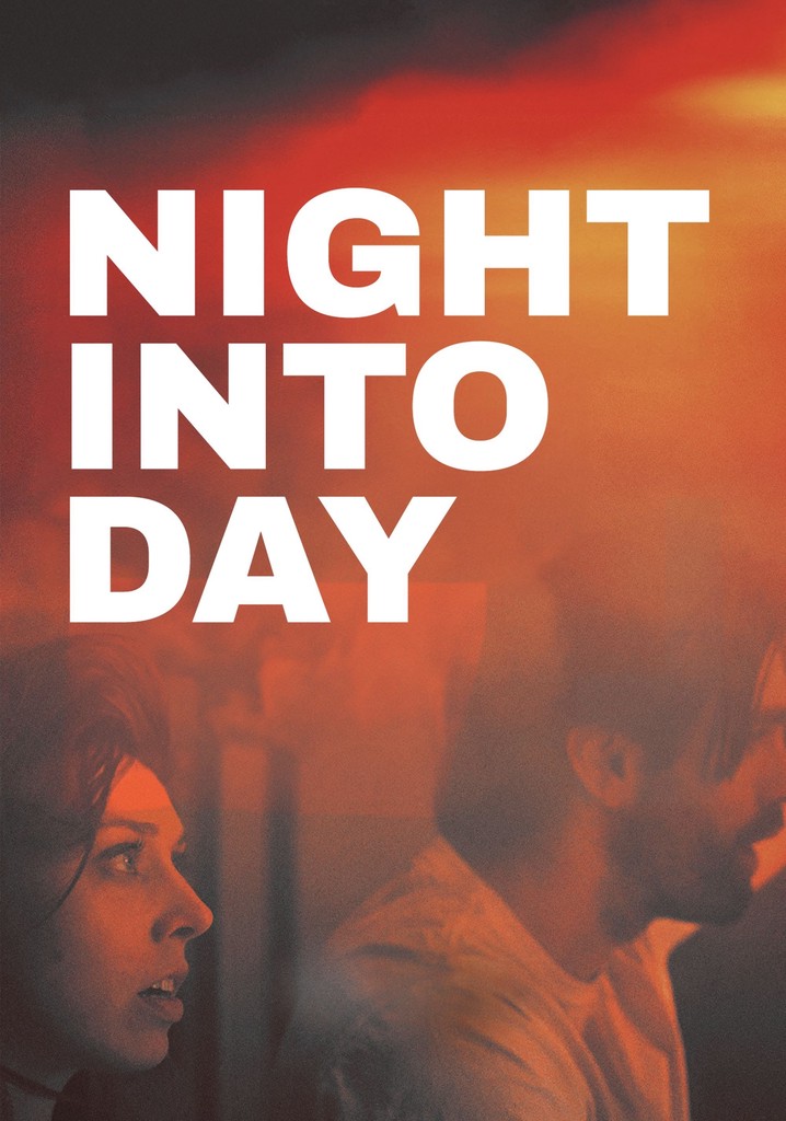 Night Into Day poster