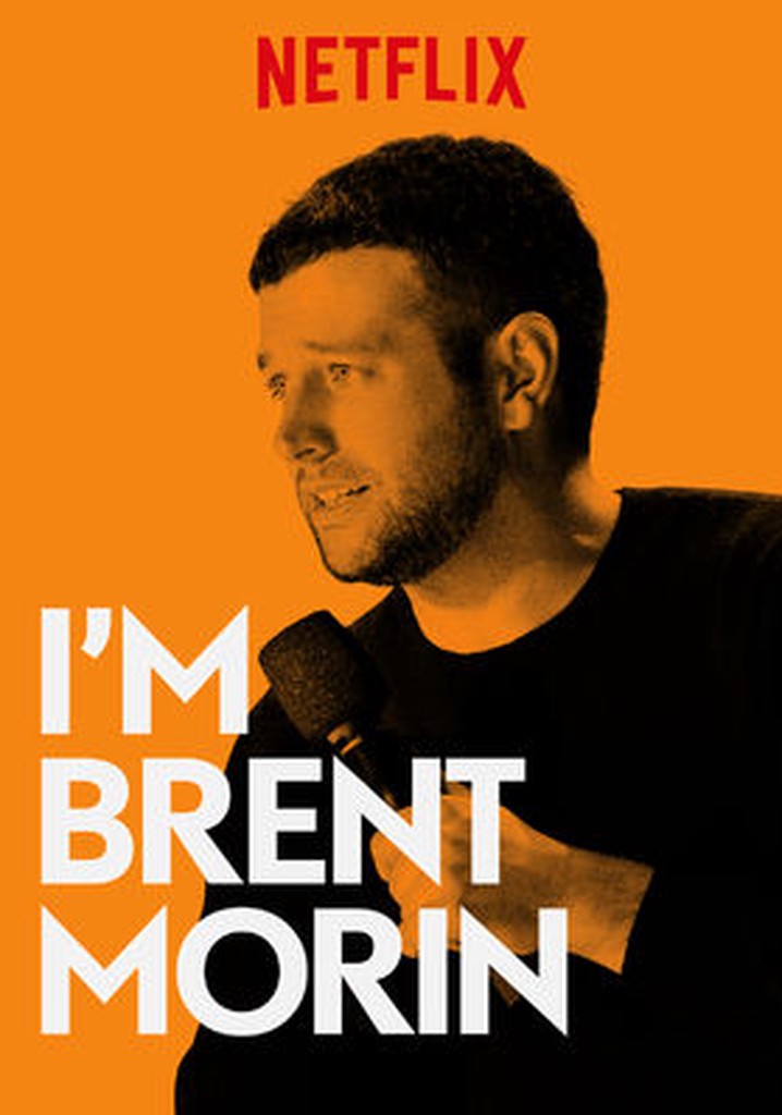 Brent Morin: I'm Brent Morin poster