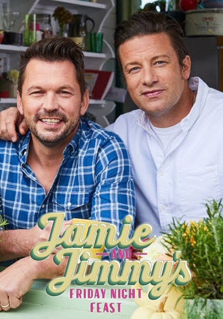 Jamie and Jimmy's Friday Night Feast poster