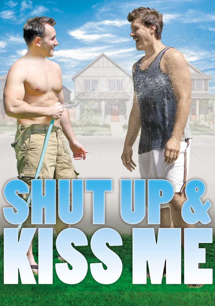 Shut Up and Kiss Me poster