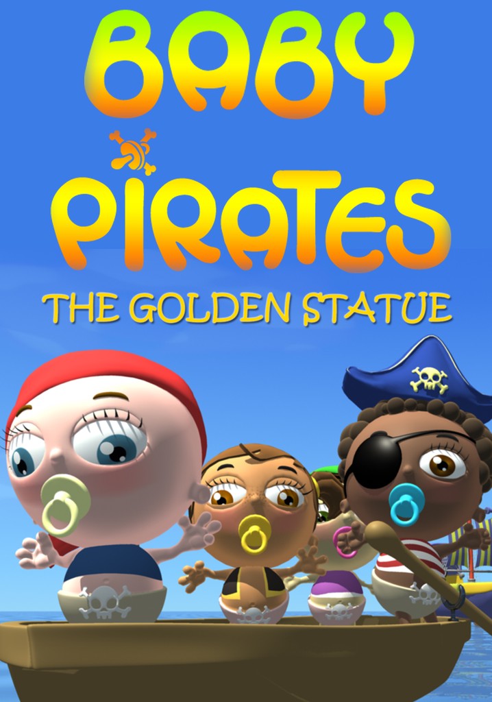 Baby Pirates: The Golden Statue poster