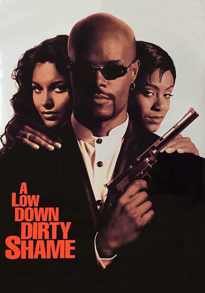 A Low Down Dirty Shame poster
