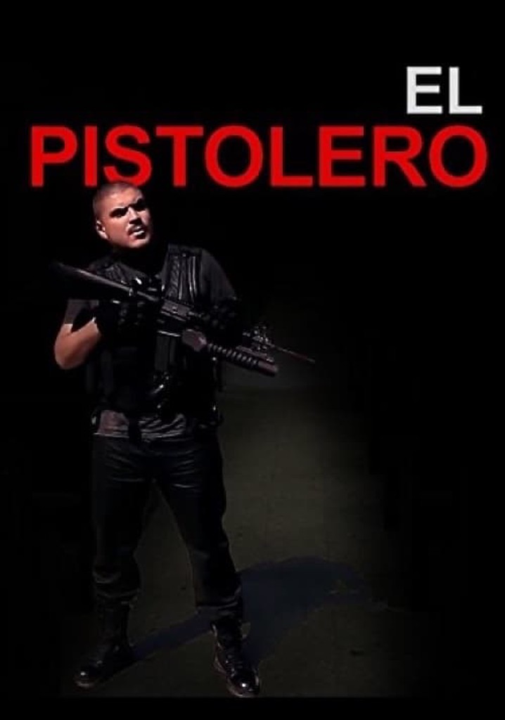 El Pistolero poster