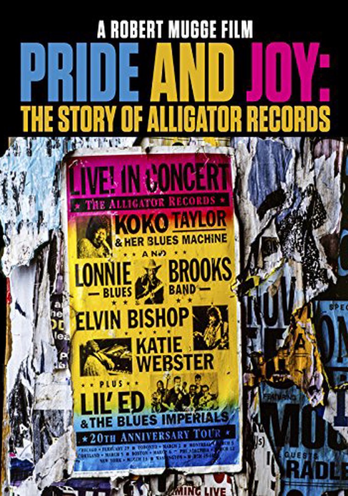 Pride and Joy: The Story of Alligator Records poster