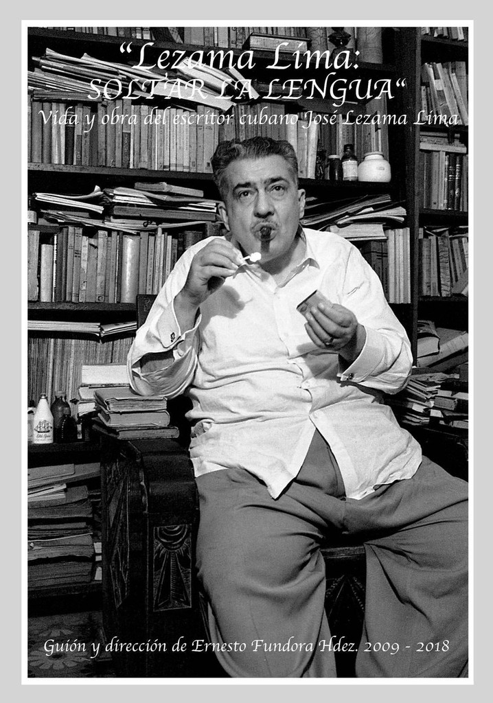 Lezama Lima: Soltar la lengua poster