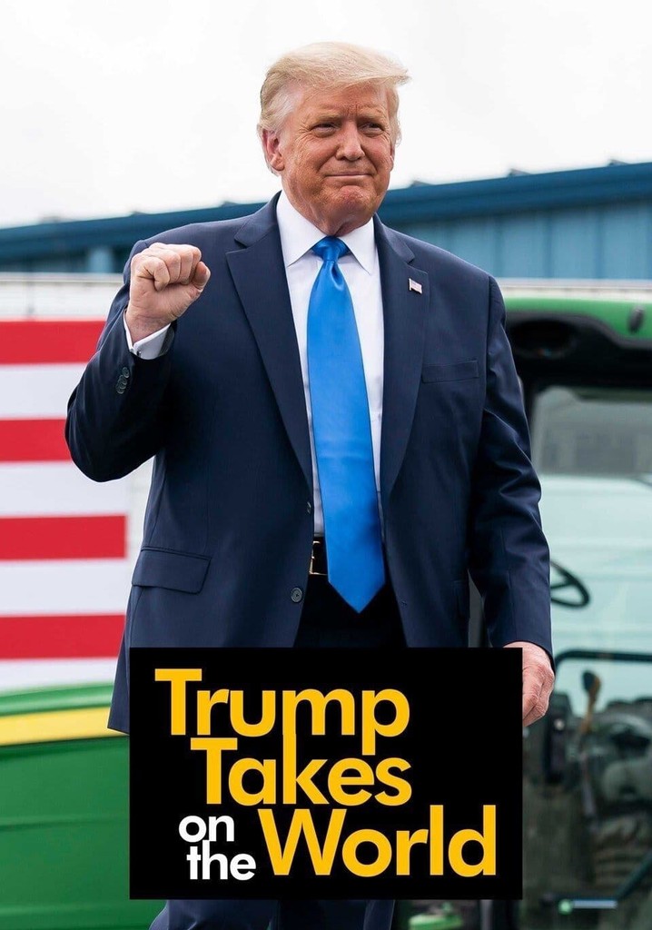 Trump Takes On the World poster