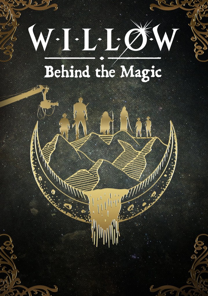 Willow: Behind the Magic poster