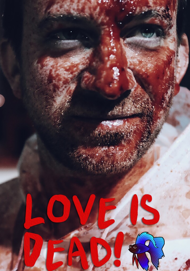 Love Is Dead poster