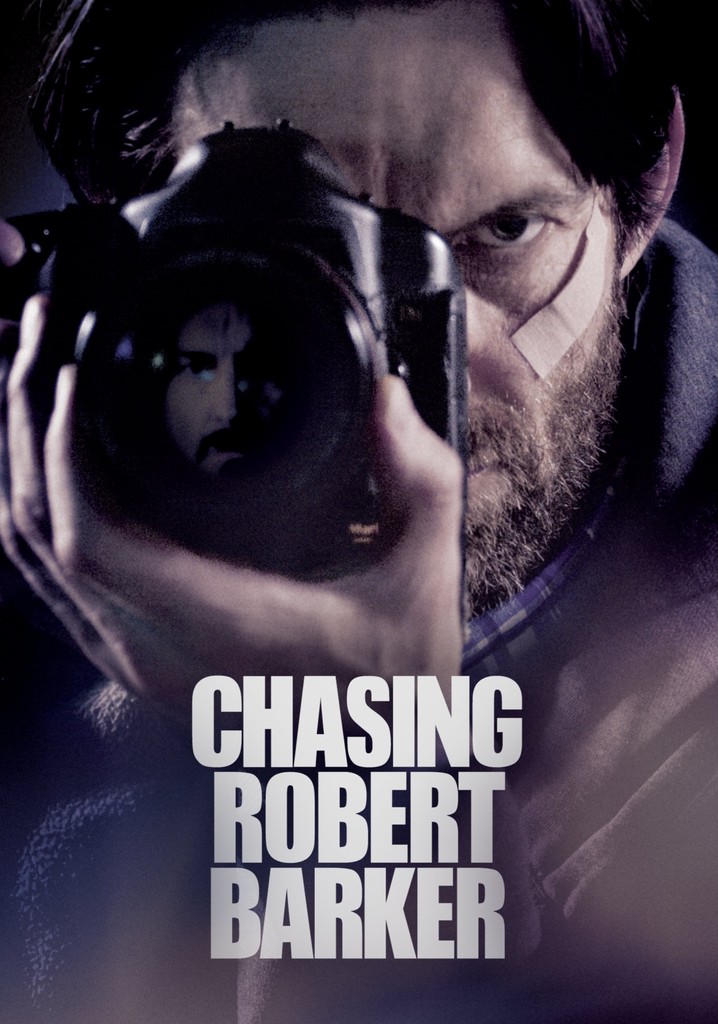 Chasing Robert Barker poster