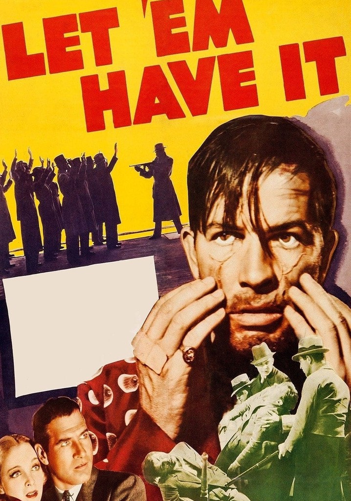 Let 'em Have It poster