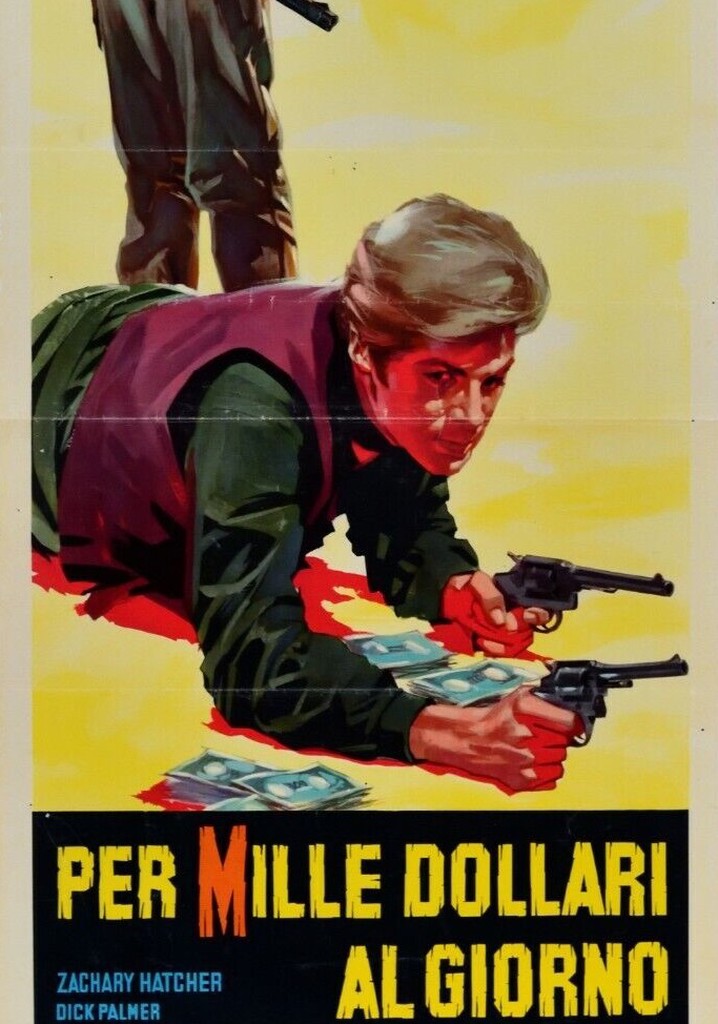 For One Thousand Dollars Per Day poster