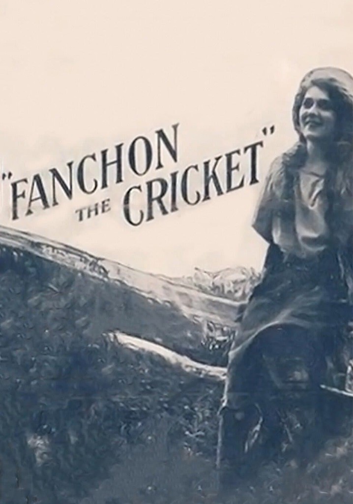 Fanchon, the Cricket poster