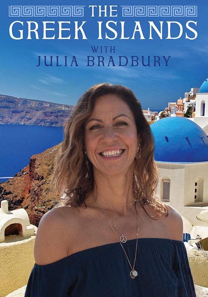 The Greek Islands with Julia Bradbury poster