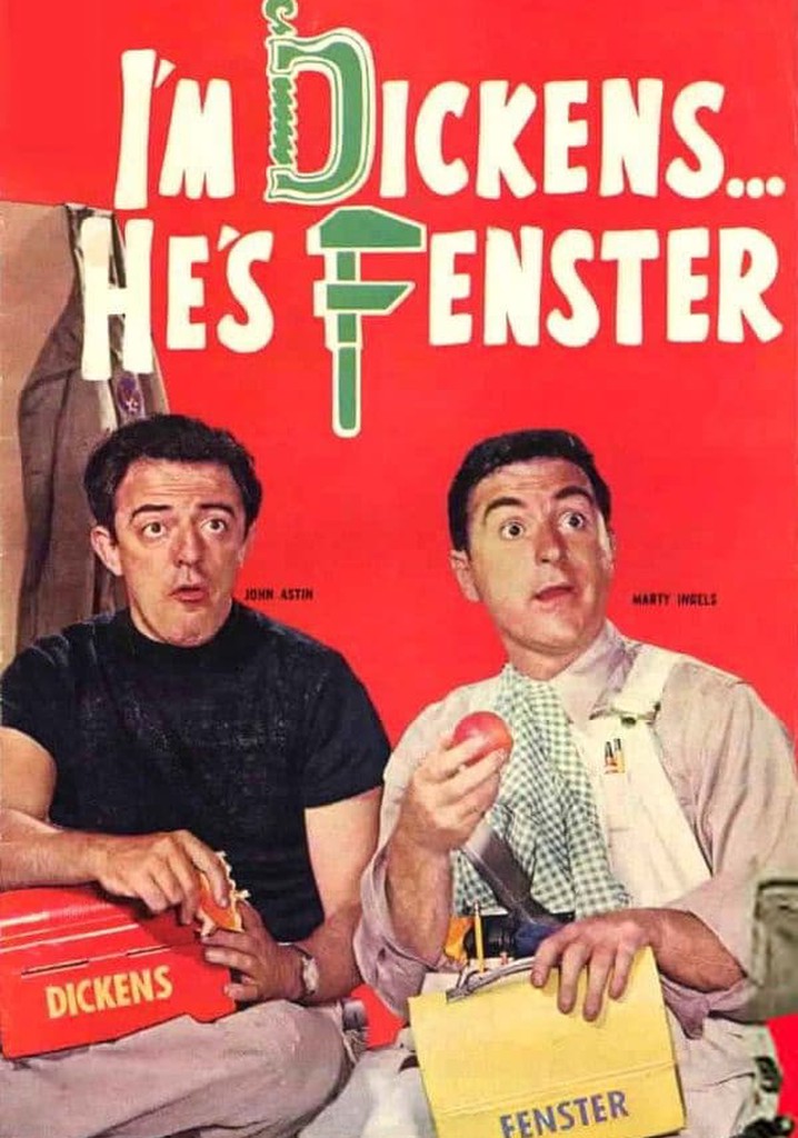 I'm Dickens, He's Fenster poster