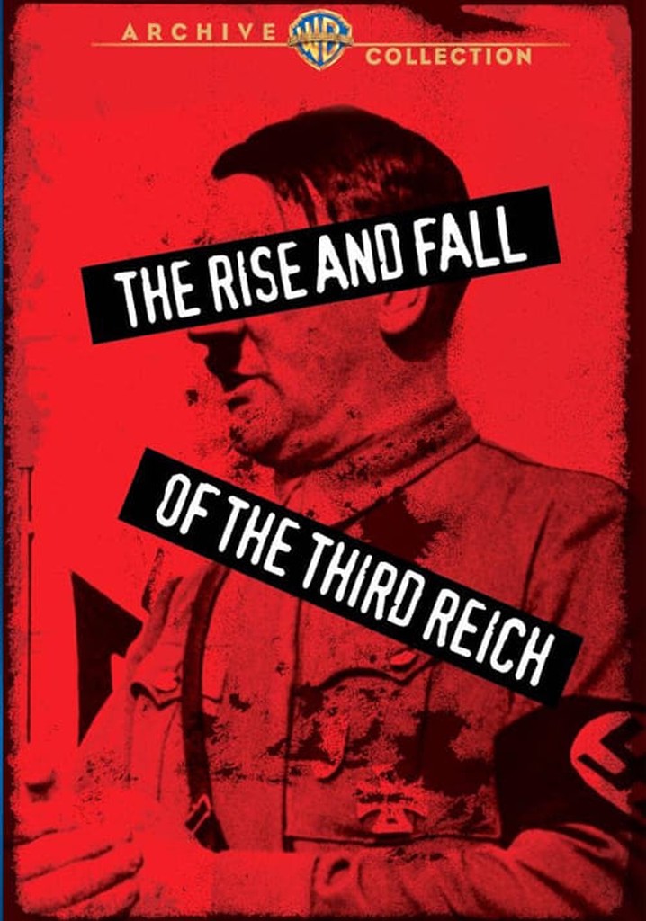 The Rise and Fall of the Third Reich poster