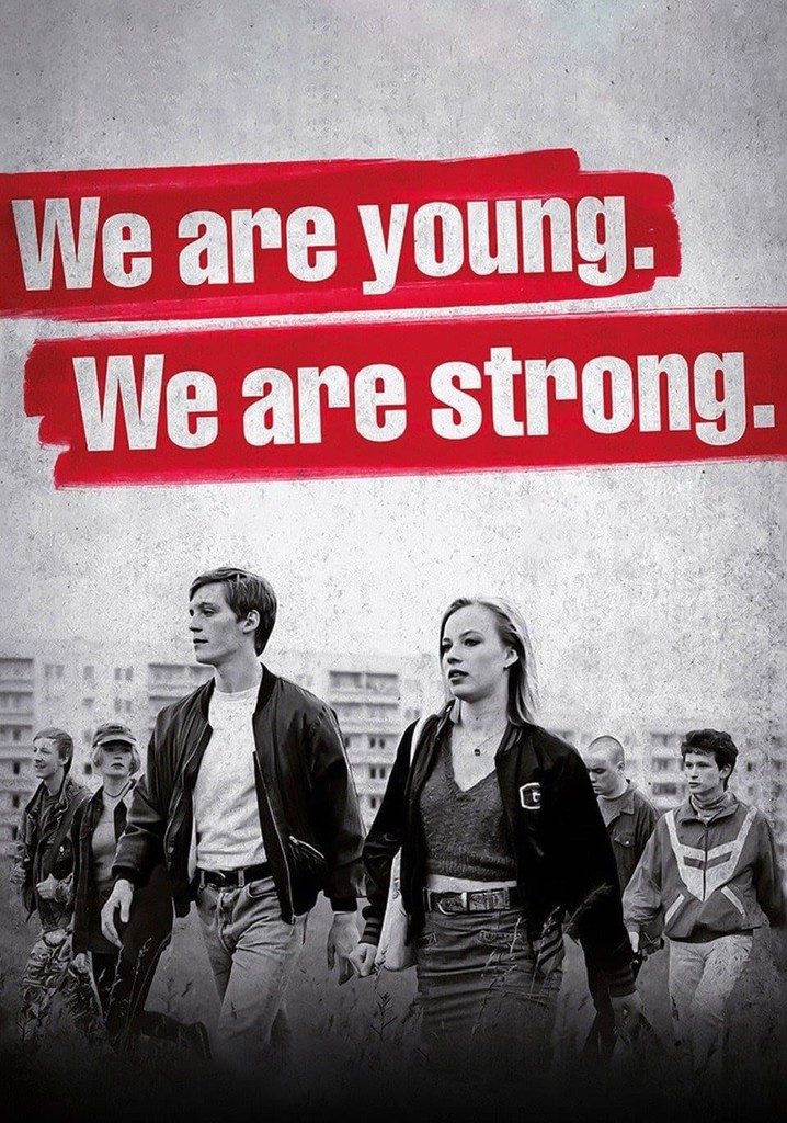 We Are Young. We Are Strong. poster