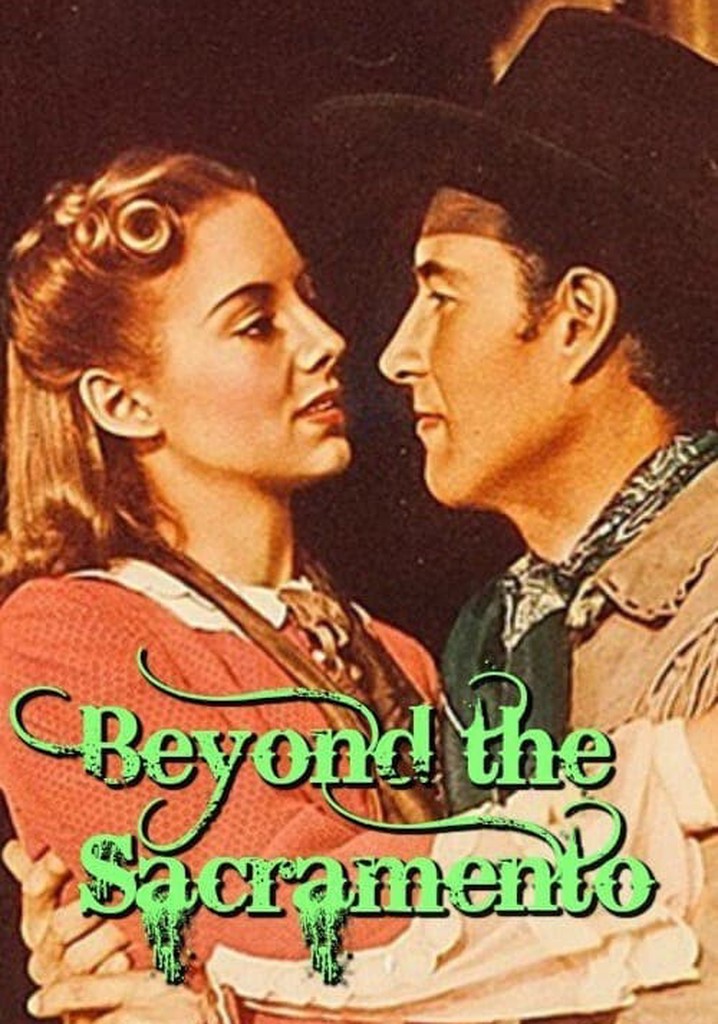 Beyond the Sacramento poster
