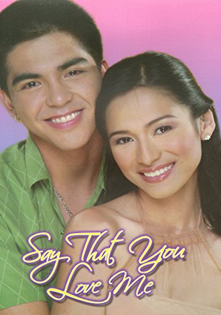 Say That You Love Me poster